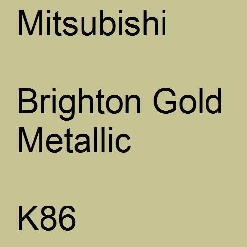 Mitsubishi, Brighton Gold Metallic, K86.